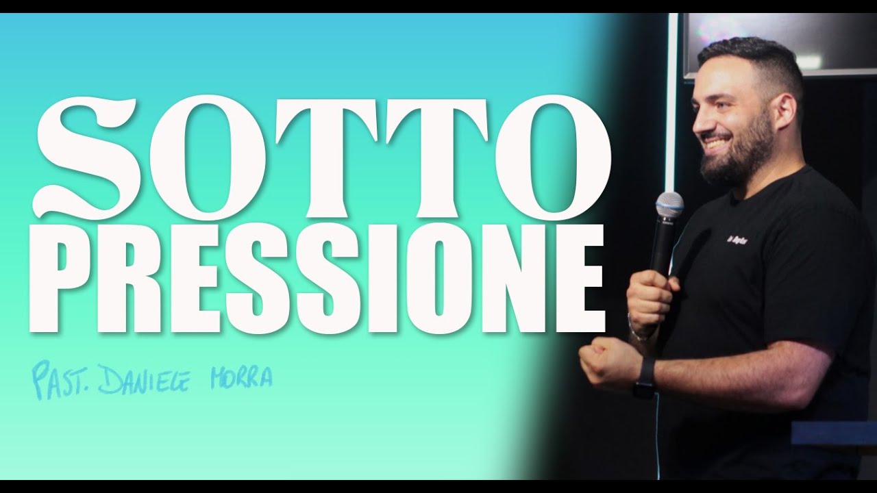 Sotto Pressione // Past. Daniele Morra