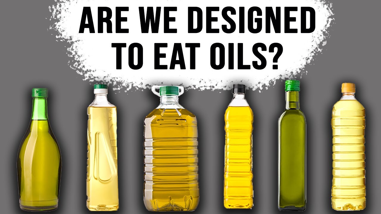 Are We Designed To Eat Oil?