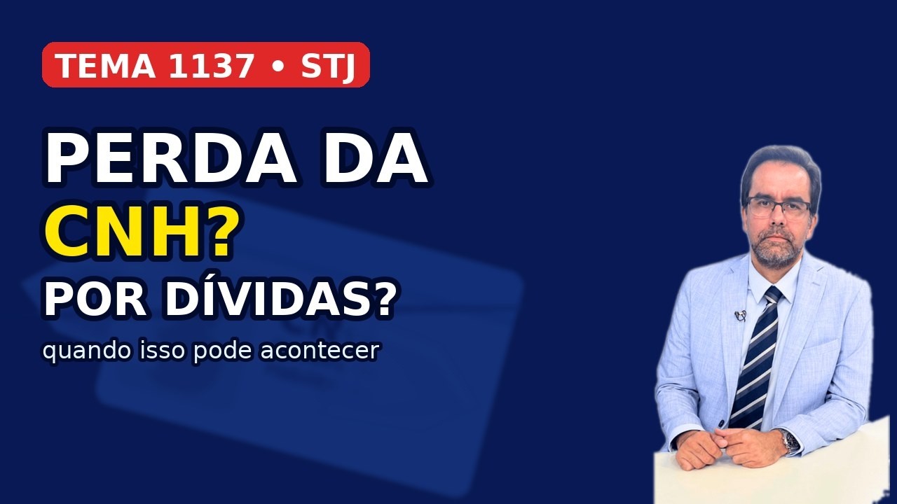 CNH e Passaporte por D&iacute;vida? STJ fixou 4 regras (Tema 1137)