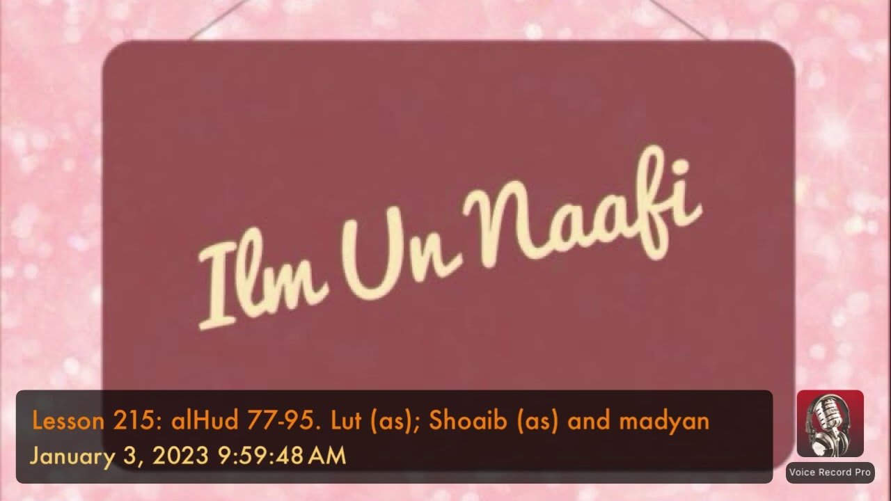 Lesson 215: alHud 77-95. Lut (as); Shoaib (as) and madyan