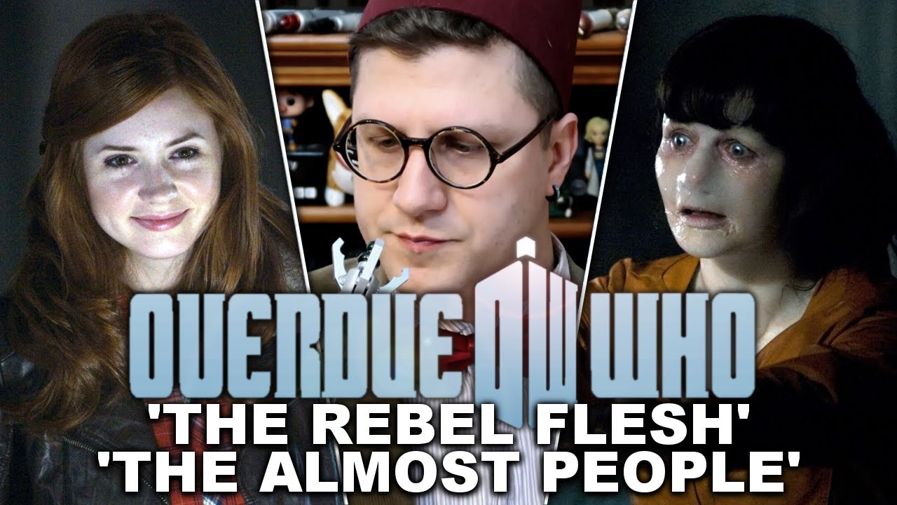 Overdue Doctor Who Review: The Rebel Flesh/The Almost People