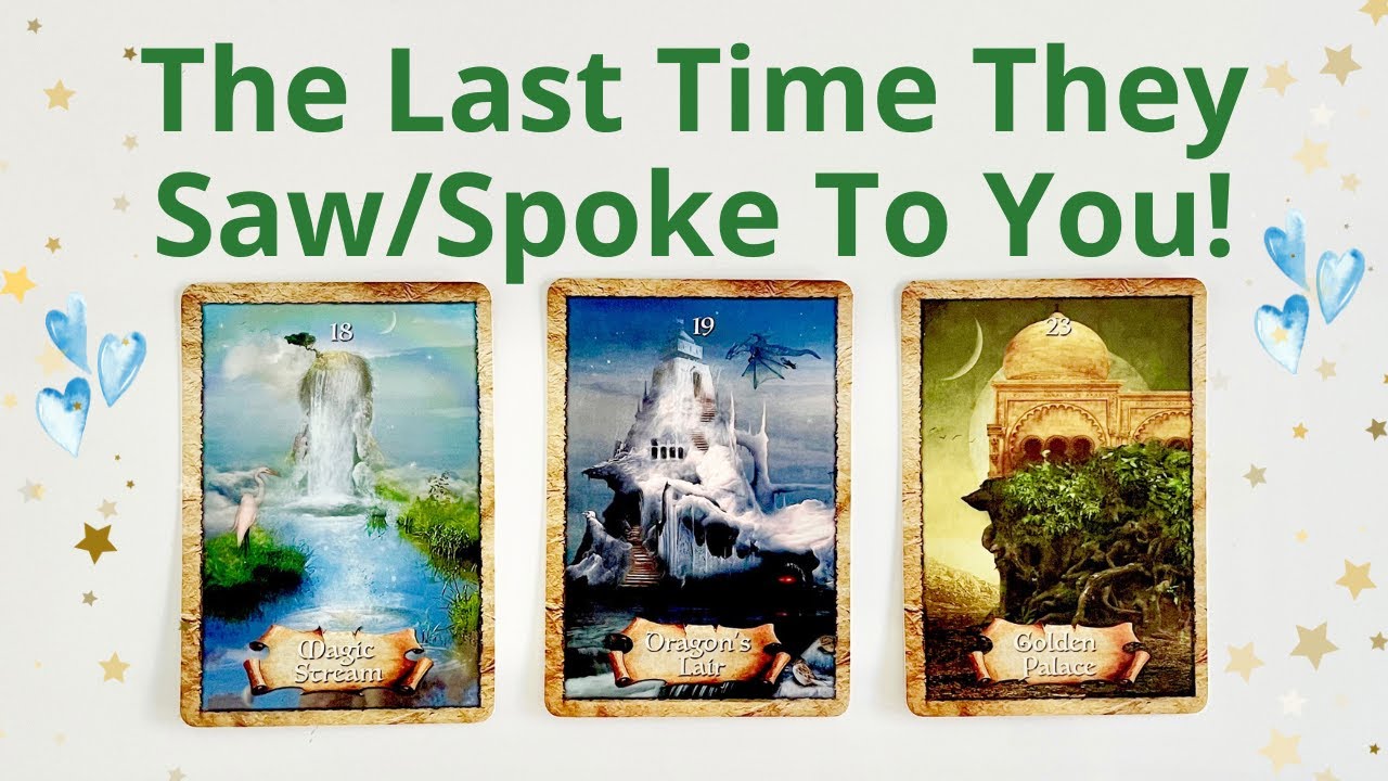 💑HOW DID THEY FEEL THE LAST TIME THEY SAW OR SPOKE TO YOU? 😍 PICK A CARD 💗LOVE TAROT READING 💞