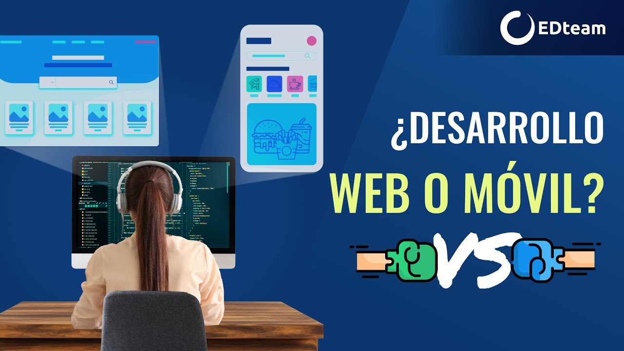 &iquest;Desarrollo web vs desarrollo m&oacute;vil? Gu&iacute;a completa para elegir tu carrera