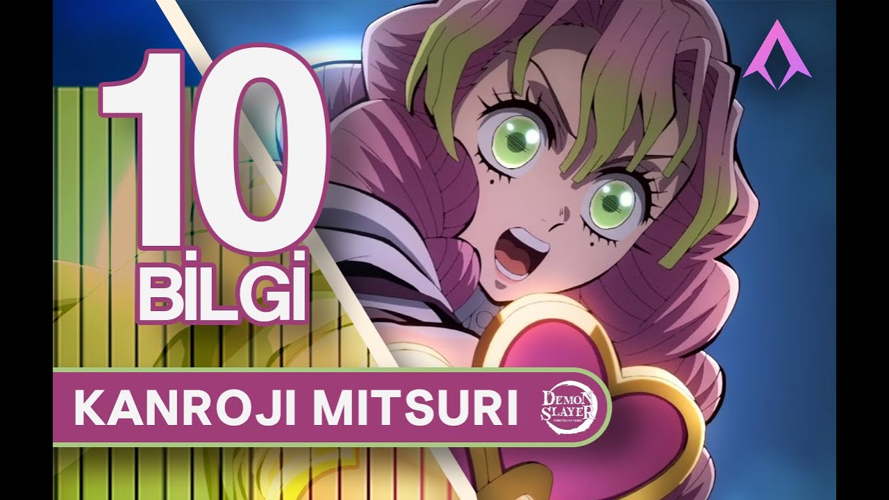Kanroji Mitsuri Hakkında Muhtemelen Bilmediğiniz 10 Gerçek | Demon Slayer