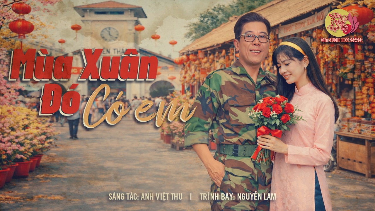 Mùa Xuân Đó Có Em. Sáng tác  : Anh Việt Thu. TB : Nguyễn Lam.