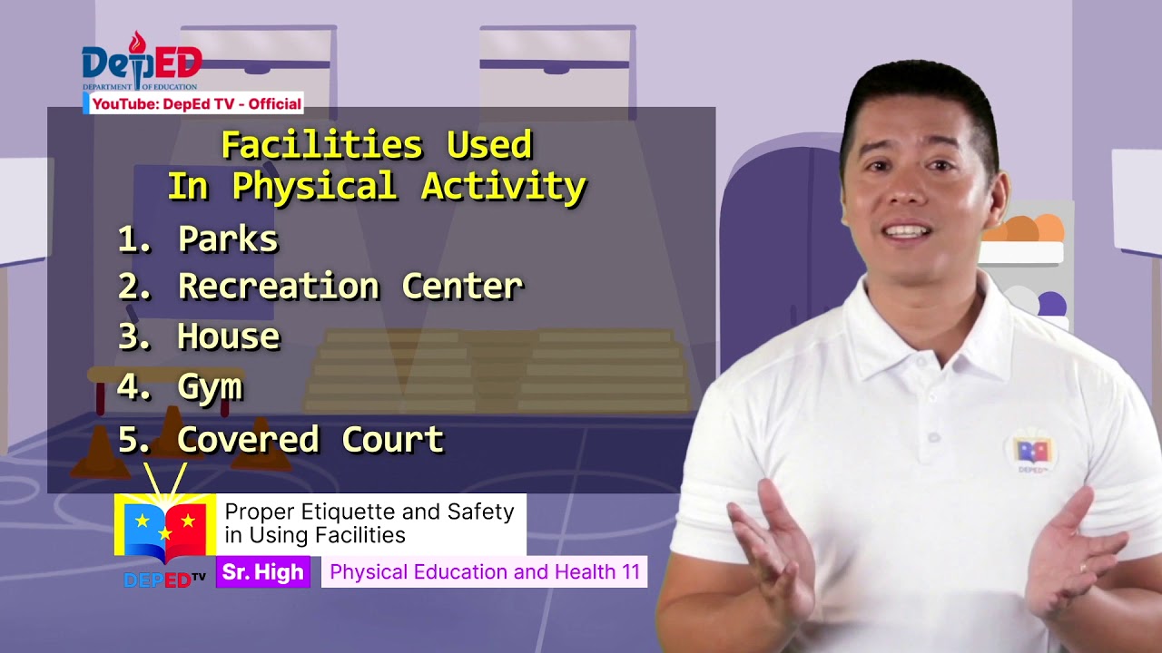 SHS PE and  Health Q1 Ep 6 Proper Etiquette and Safety in Using Facilities