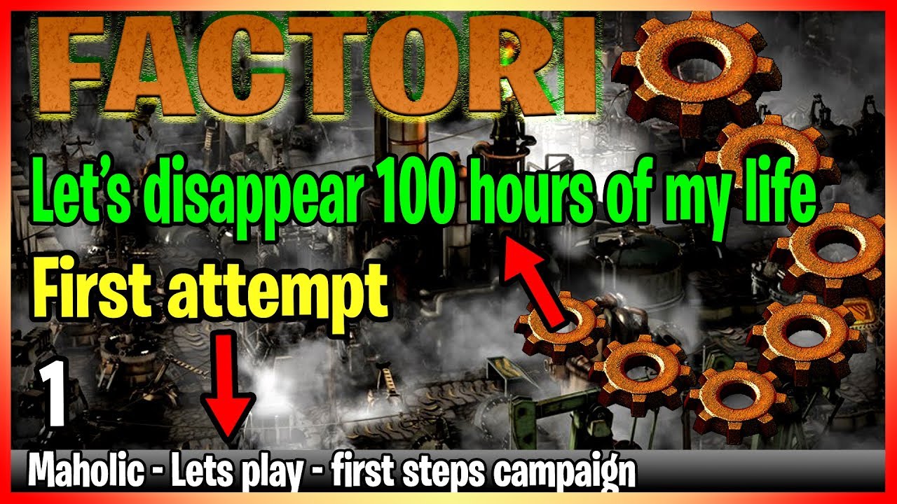 ⚙️Factorio 0.16✅🏭➡️ First attempt x01
