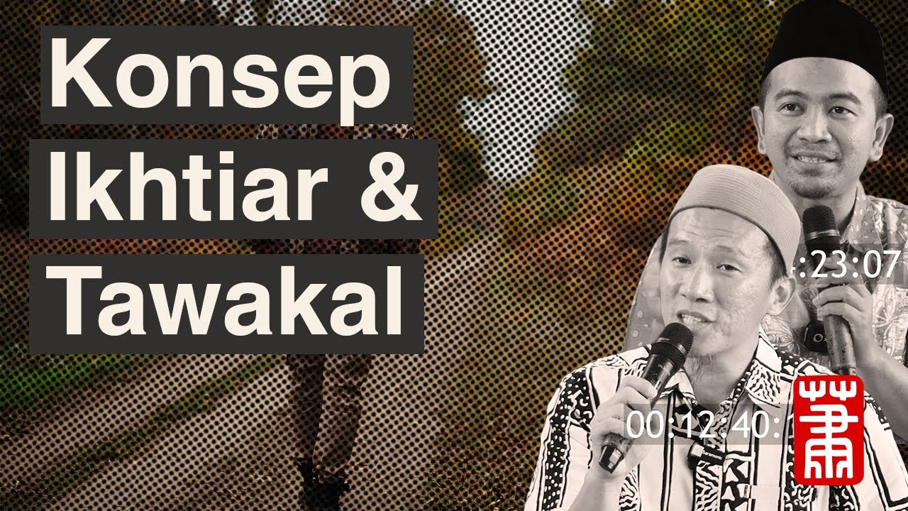 Konsep Ikhtiar & Tawakal
