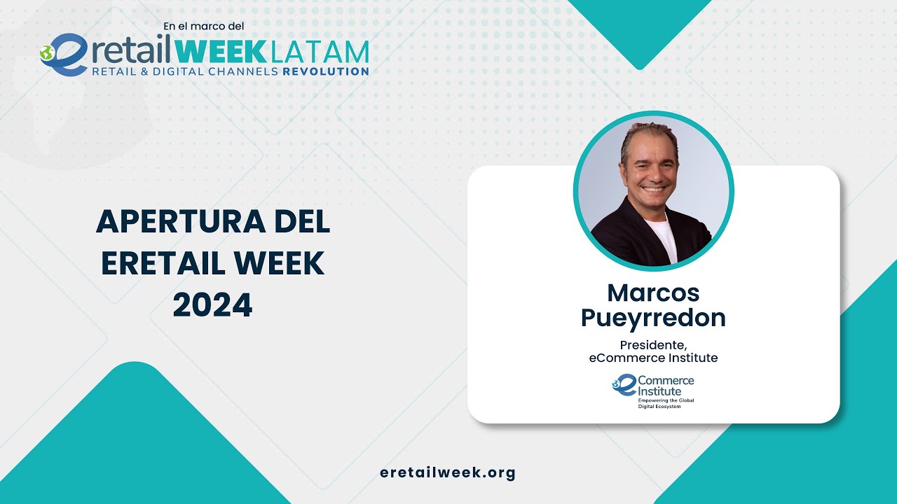 Apertura del eRetail Week 2024