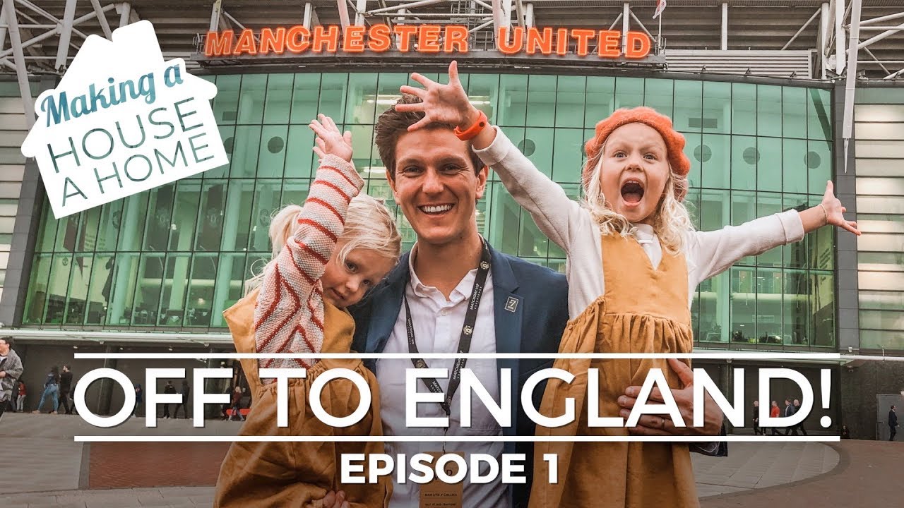 WE'RE OFF TO ENGLAND: Making a House a Home - Episode 1