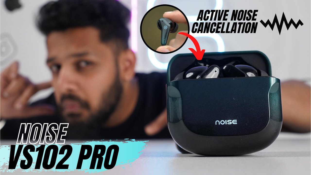 Noise Vs102 Pro Unboxing & Review- Cheapest Anc Earbuds🔥