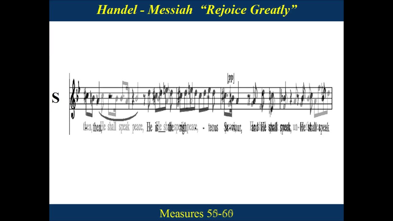 20 - Handel Messiah Part 1 - Rejoice Greatly - Slow Tempo