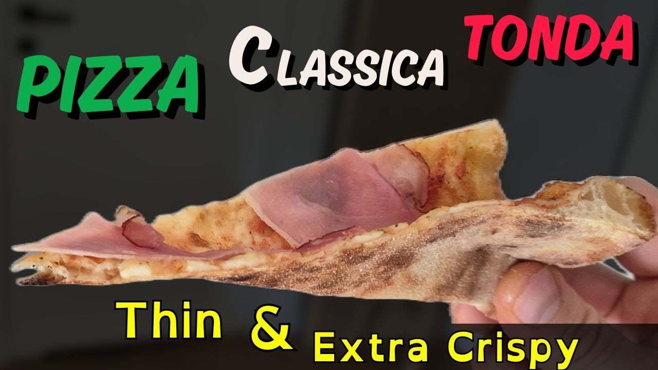 Pizza Classica Romana [Tonda] - Czy cienkie i chrupkie ciasto to idealne połączenie?