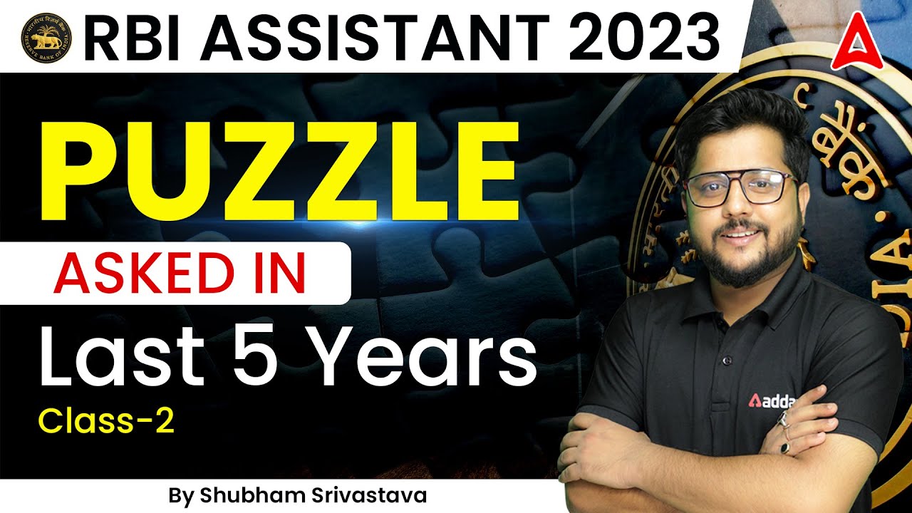 RBI Assistant 2023 Puzzle Asked in Last 5 Years by Shubham Sir | Class 2