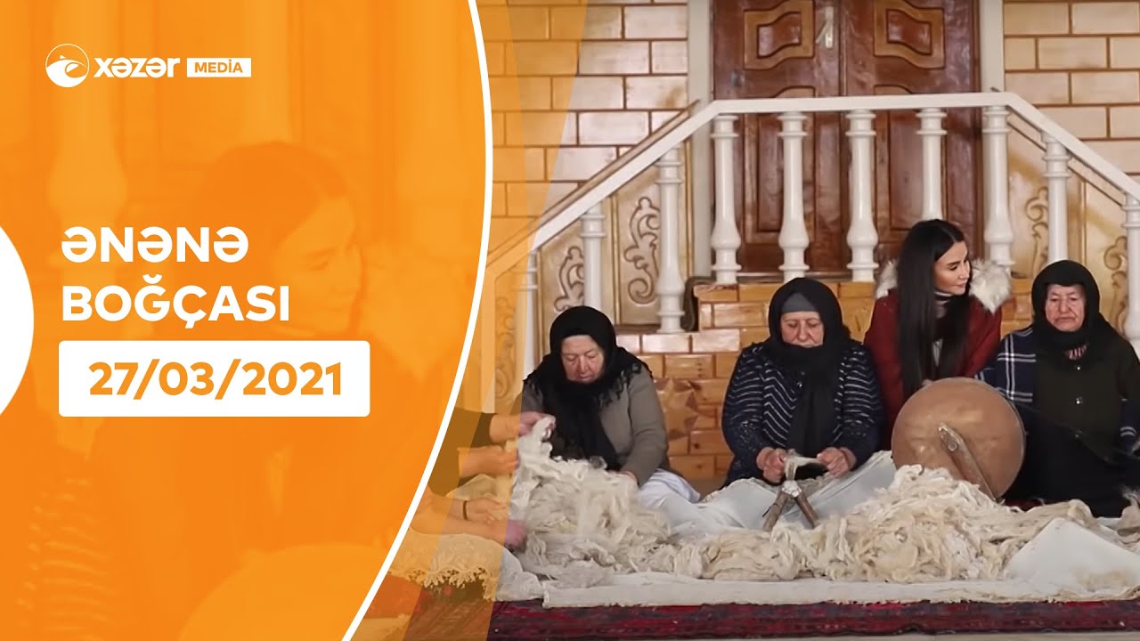 Ənənə Boğçası - Ağcəbədi (Avşarlar) 27.03.2021