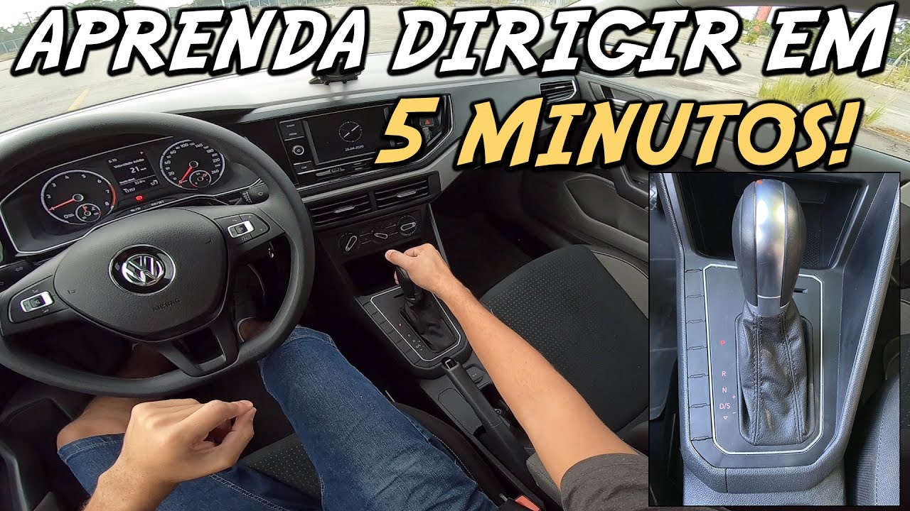 APRENDA A DIRIGIR CARRO AUTOM&Aacute;TICO EM 5 MINUTOS! PASSO A PASSO!