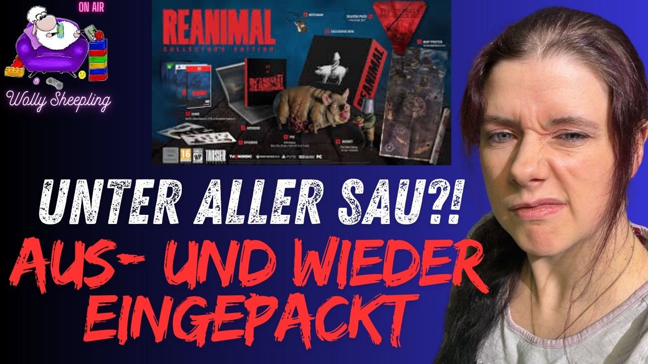 Reanimal Collectors Edition  - Unter aller Sau :-( Warum sie wieder zurück geht ....