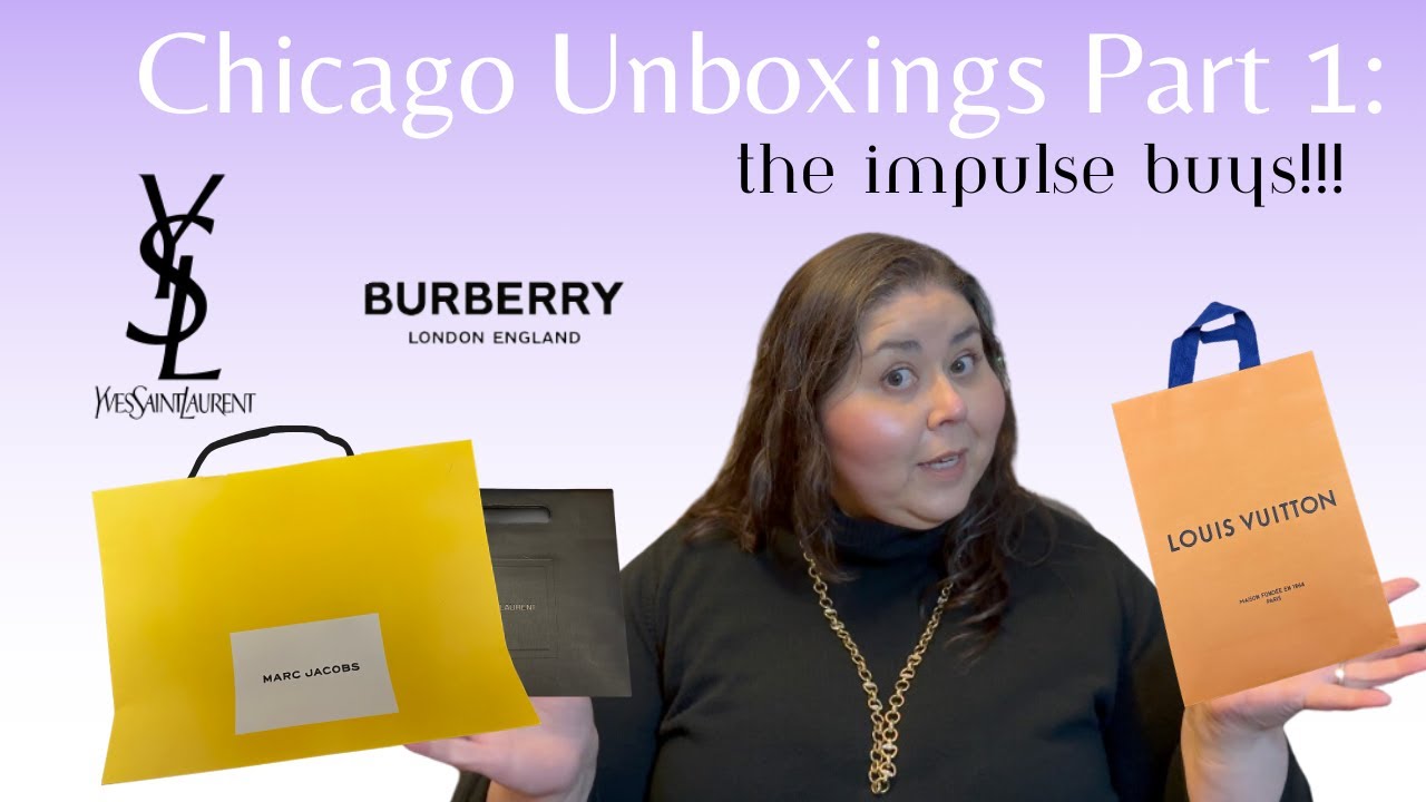 Chicago Unboxings Pt 1: YSL, Burberry, LV & Marc Jacobs impulse buys!
