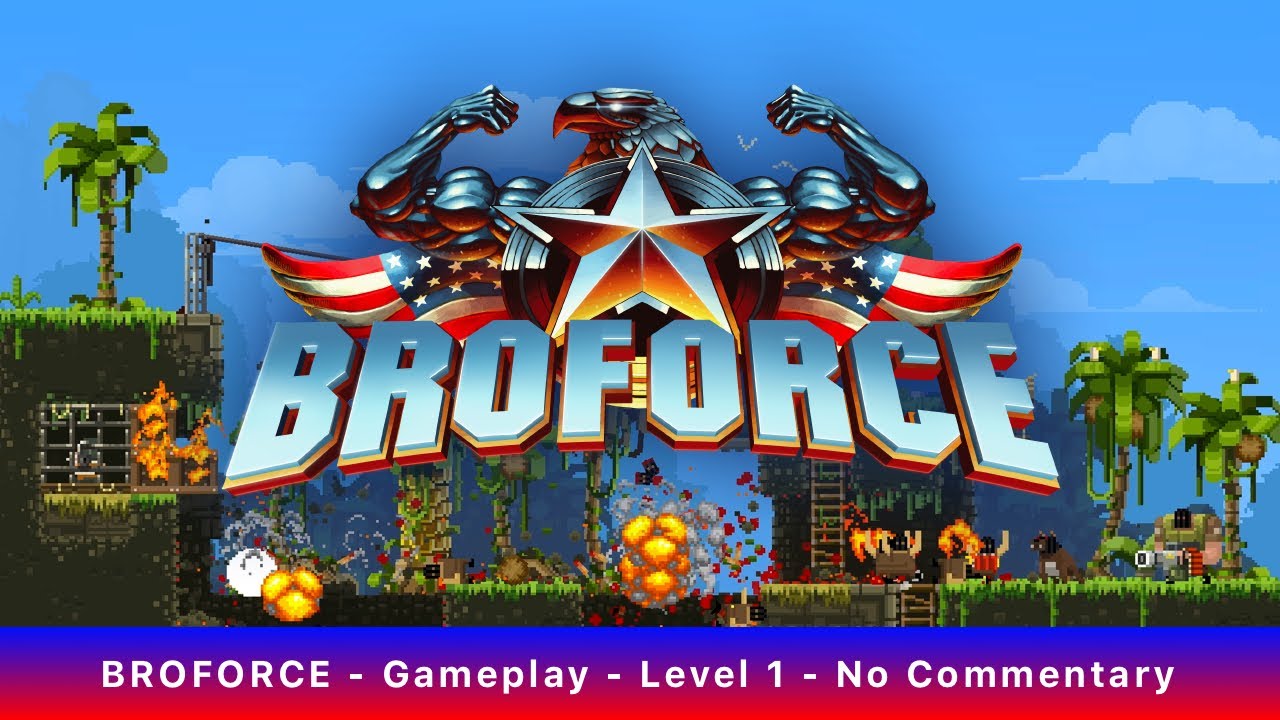 BROFORCE - Gameplay - Level 1 - No Commentary