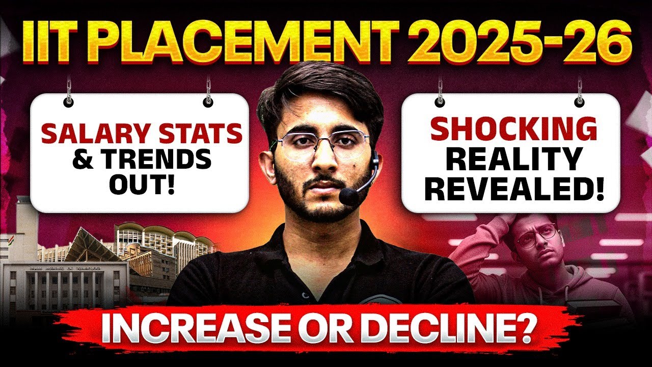 IIT Placements 2025-26 | Shocking Salary Stats & Trend Out! Increase or Decline in CTC?