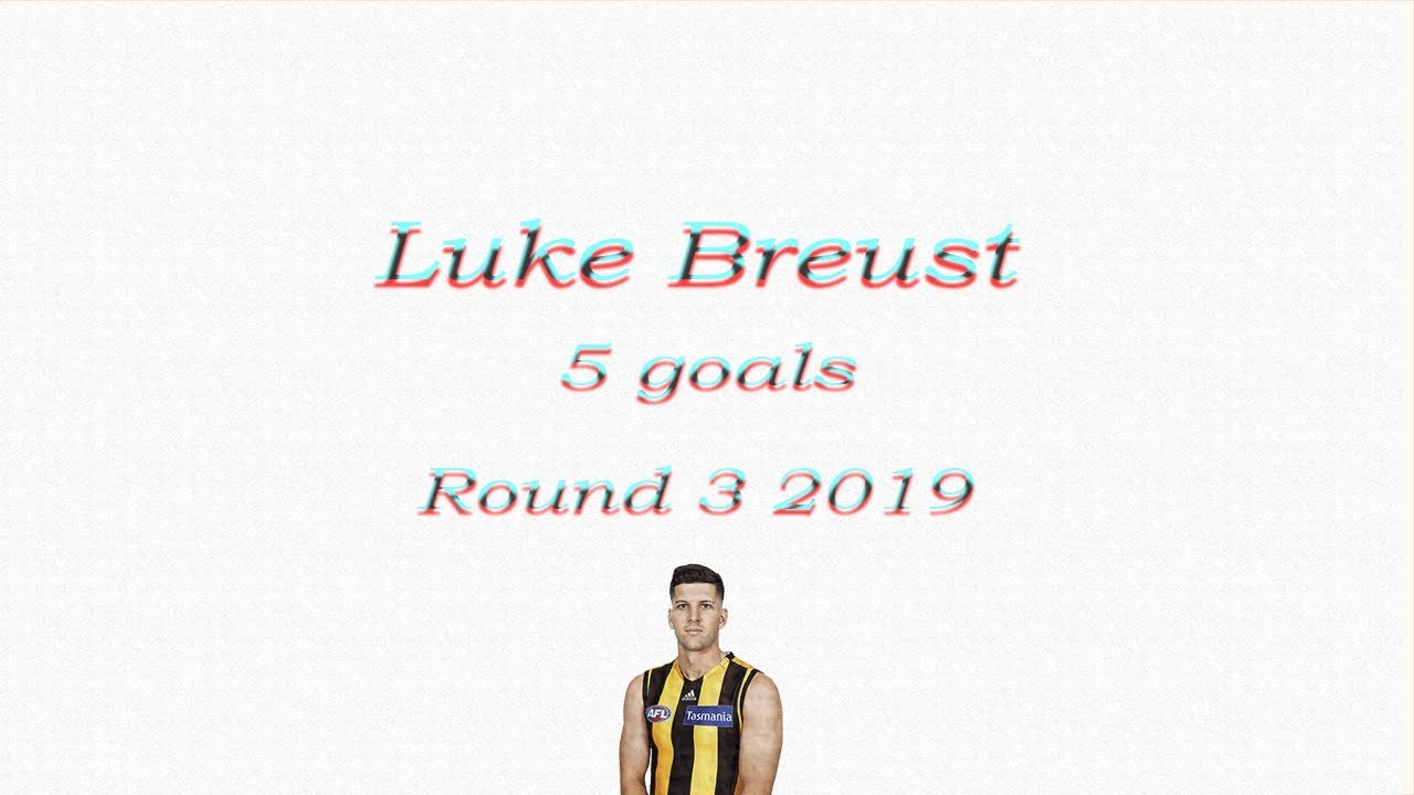 Luke Breust 5 goals | Round 3 2019