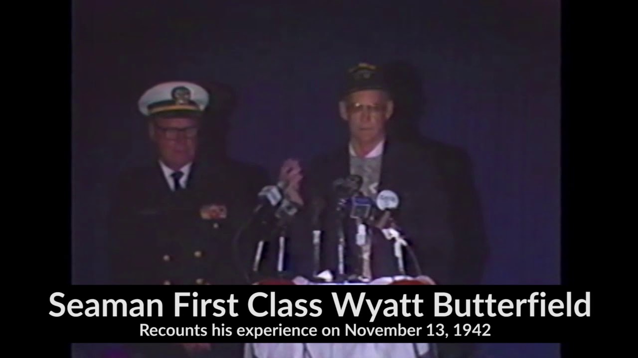 USS Juneau Survivor Seaman First Class Wyatt Butterfield