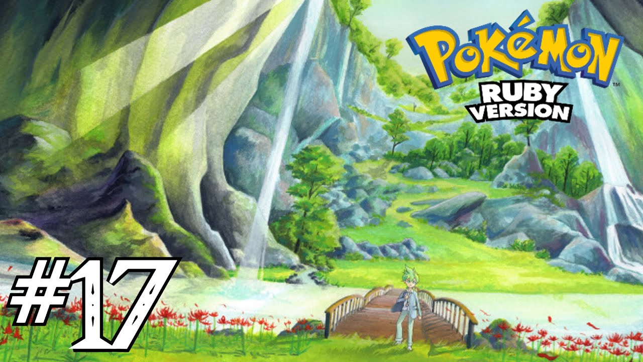 &Uacute;LTIMA ETAPA antes del desaf&iacute;o FINAL - Pokemon Rubi Nuzlocke #17
