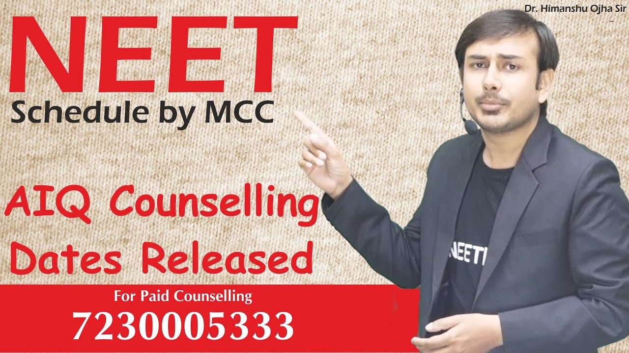 NEET 2020 AIQ Counselling Schedule by MCC | Counselling Dates Released | 