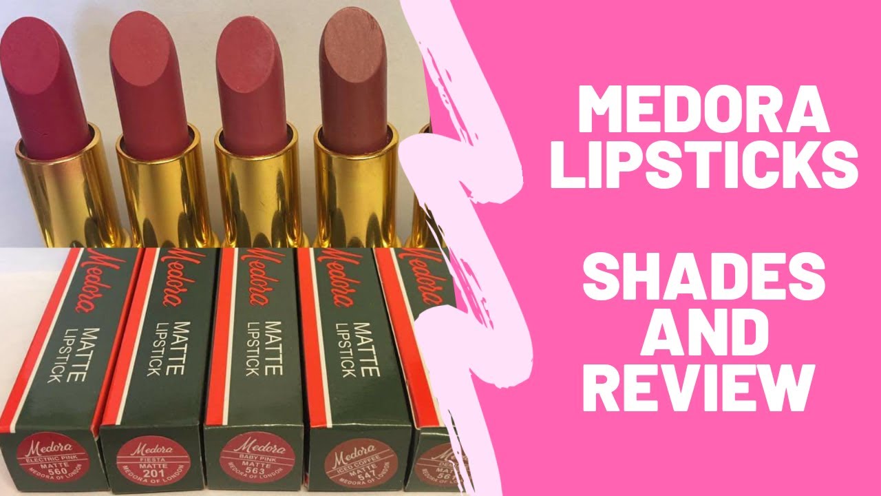 Trendy & Most Affordable Medora Lipsticks | Shades and Swatches | Beauty with Lipsticks