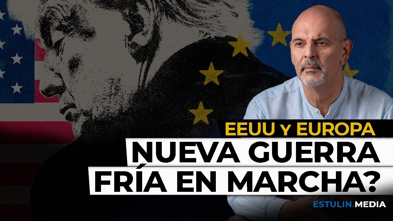 EEUU y Europa: &iquest;Nueva Guerra Fr&iacute;a Interna?