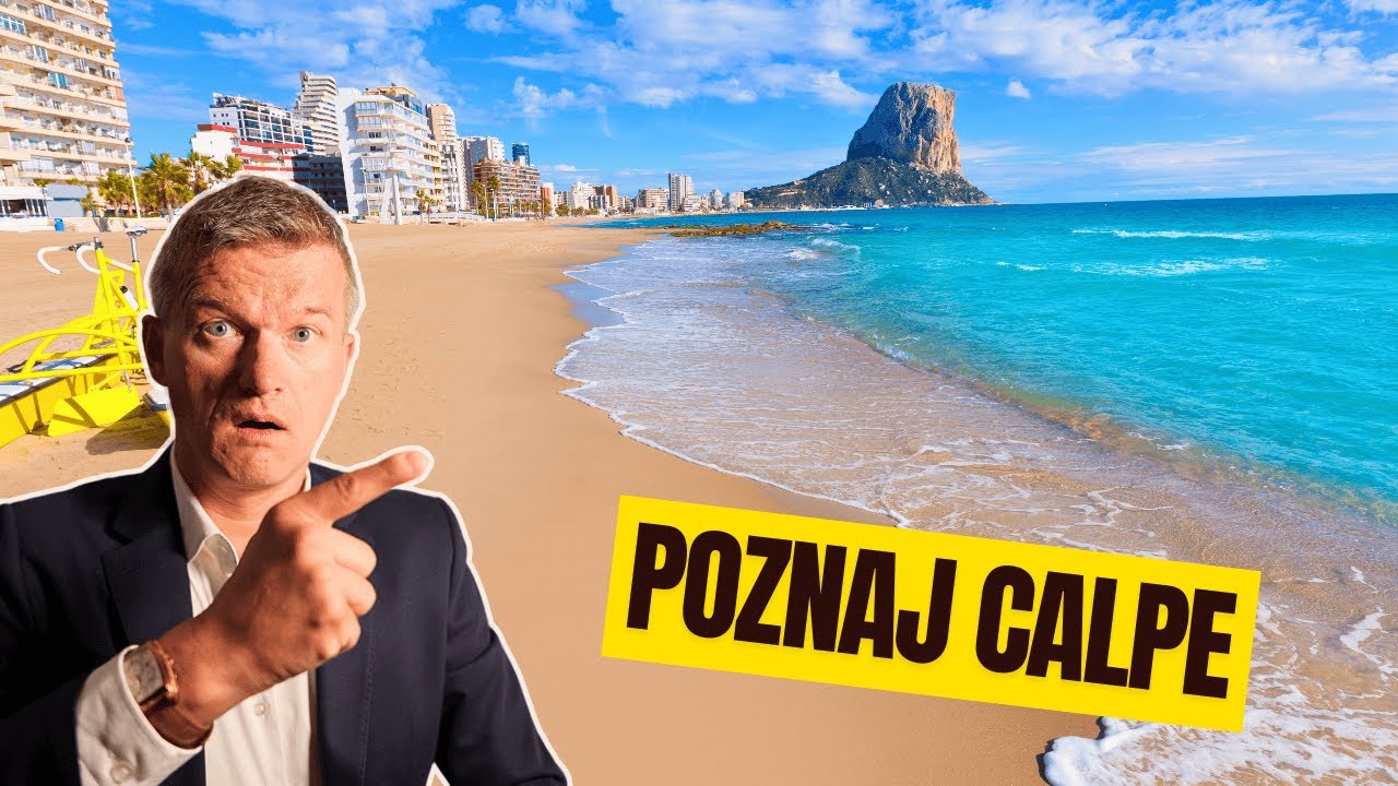 Calpe – czy to najlepsze miejsce do życia?!