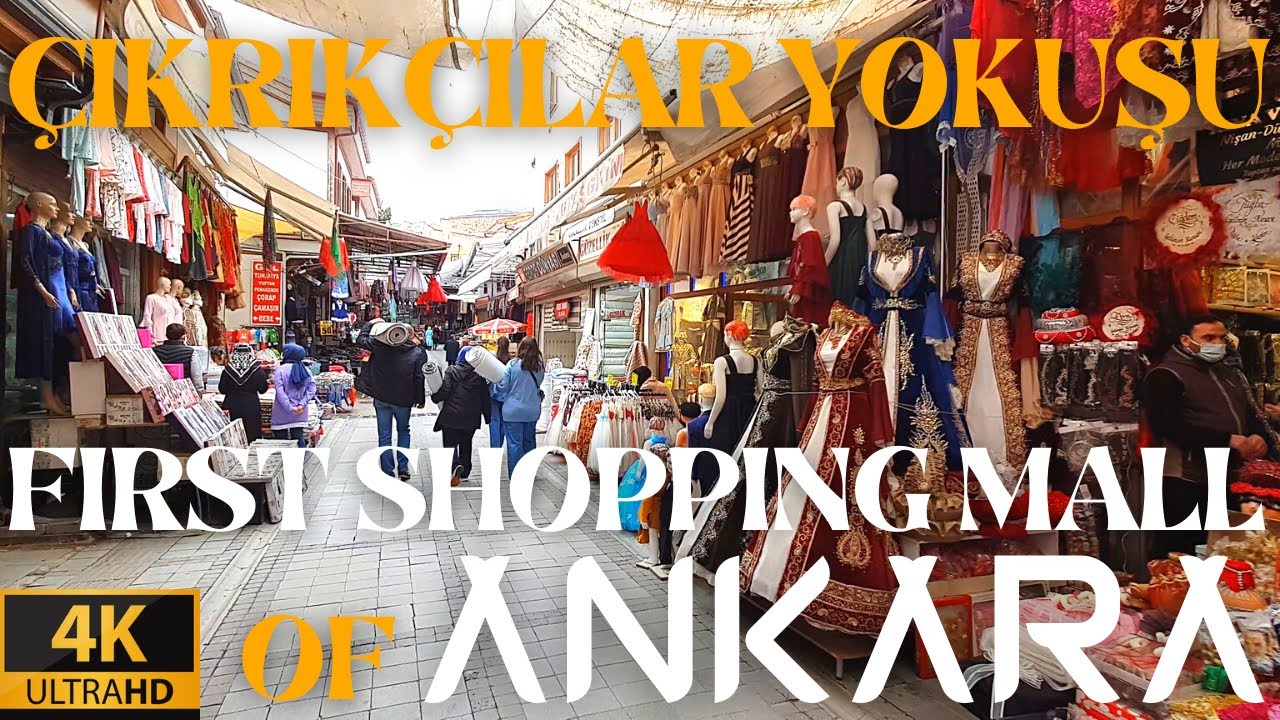 ÇIKRIKÇILAR YOKUŞU | Ankara’nın En Eski Alışveriş Merkezi | The First Shopping Mall of Ankara