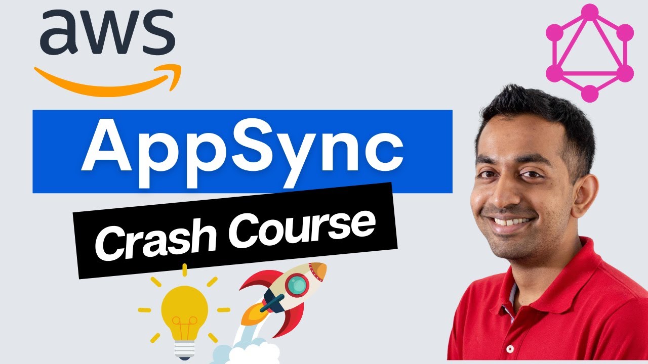 AWS AppSync - Crash Course