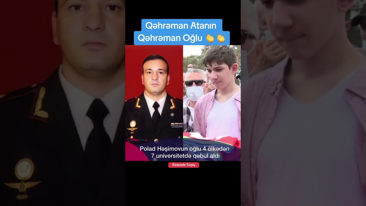 Qəhrəman Generalımız Polad Həşimovun oğlu Davud Həşimov 4 &ouml;lkədən, 7 universitetdən qəbul alıb.