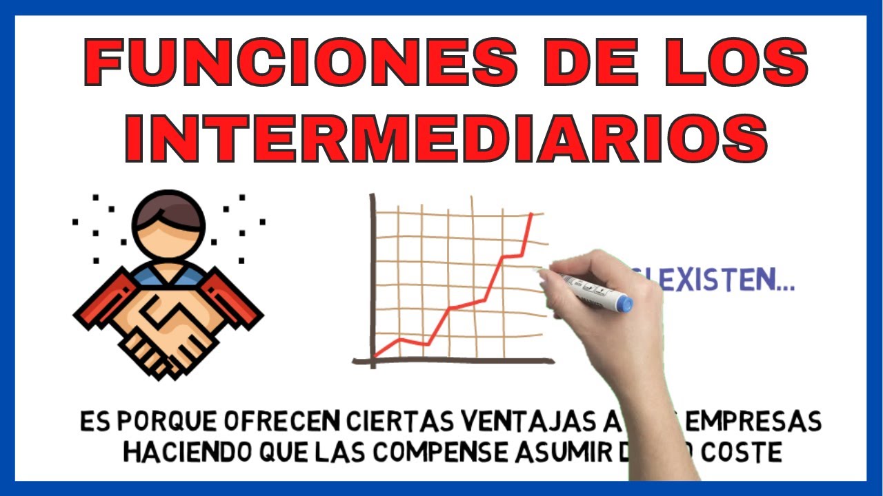 Funciones de los Intermediarios ✍ | Econom&iacute;a de la Empresa 2 Bachillerato 83#