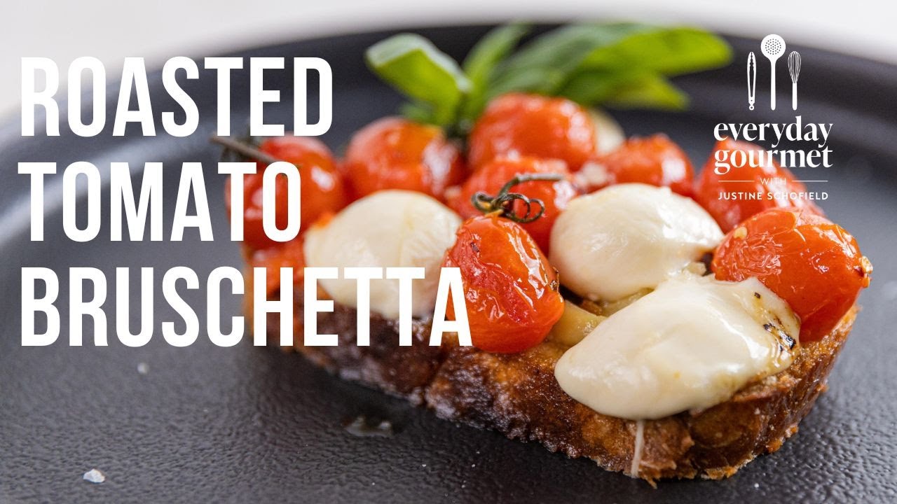 Roasted Tomato Bruschetta | EG13 Ep15