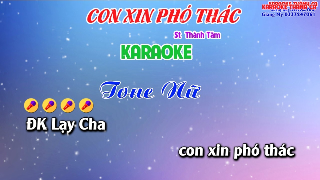 Karaoke Con Xin Phó Thác Tone Nữ - ( St Lm Thành Tâm  ) Lạy Cha con xin phó thác
