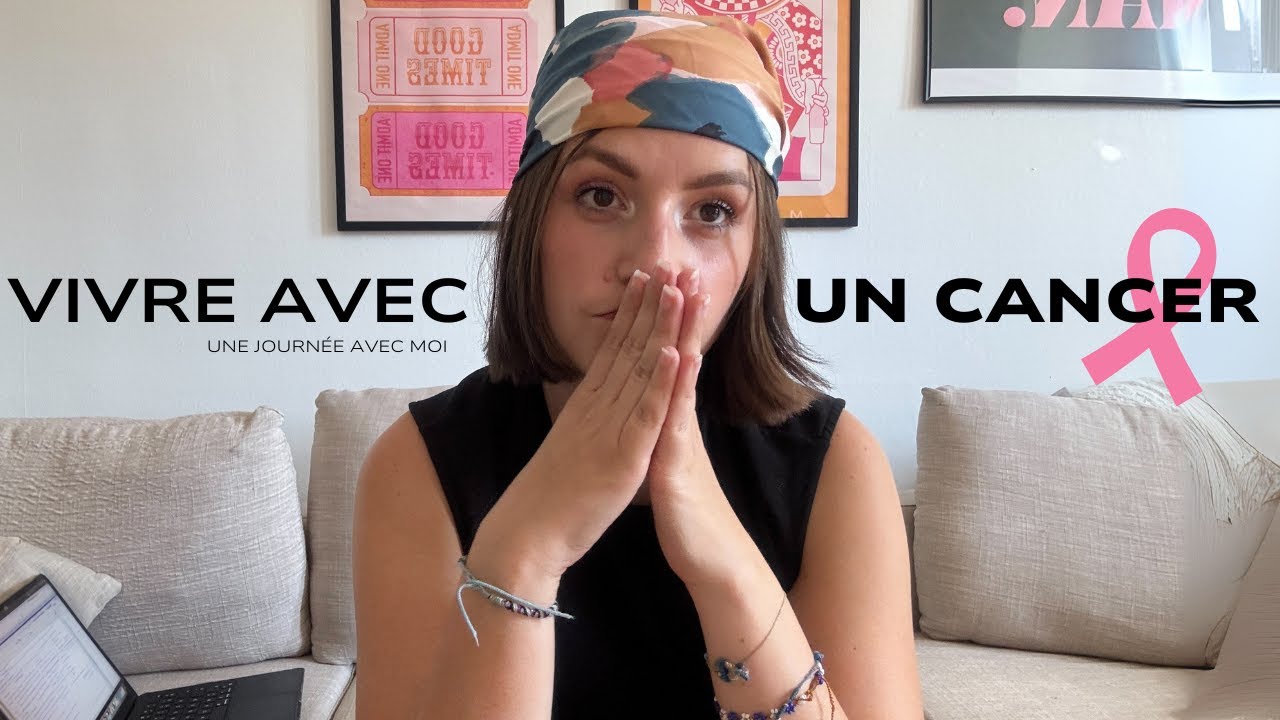VIVRE AVEC UN CANCER À 29 ANS 🤍