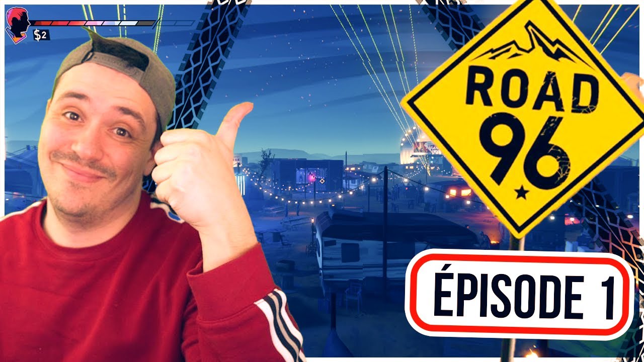 ROAD 96 - &Eacute;PISODE 1 (full gameplay)