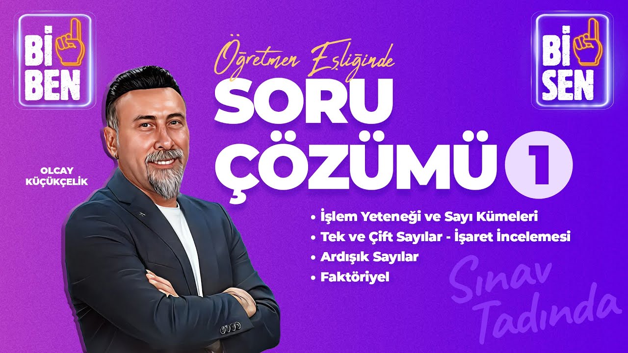 ALES - DGS - Bi Ben Bi Sen - Soru Çözümü - Olcay KÜÇÜKÇELİK - 2026