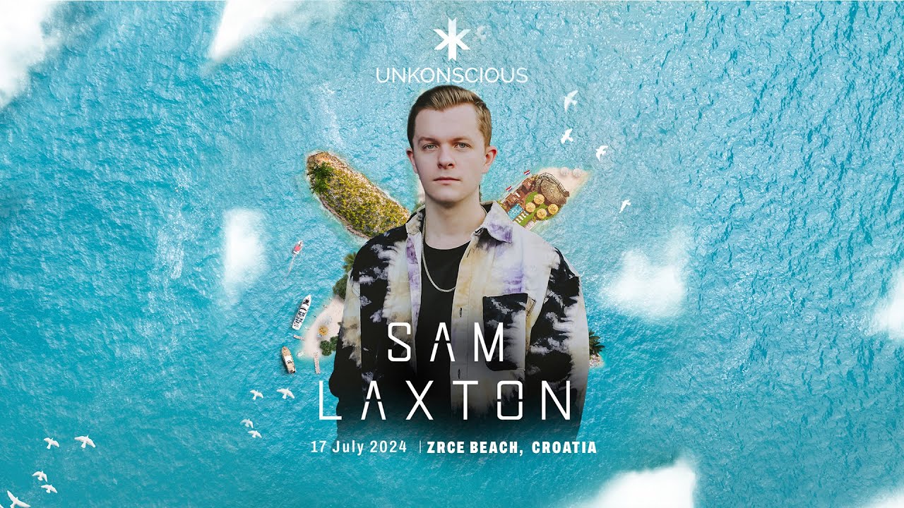 Sam Laxton Unkonscious Croatia 2024