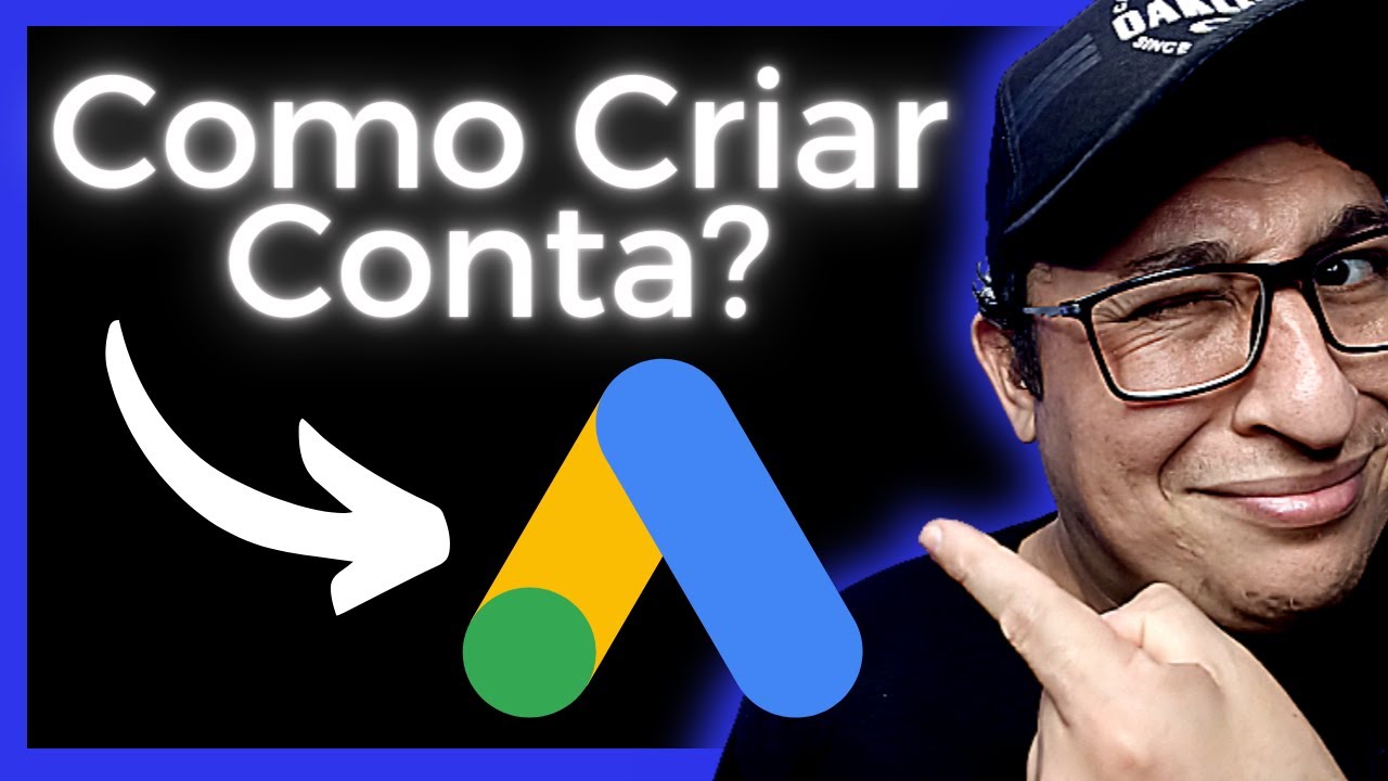 Como Criar CONTA no Google ADS RÁPIDO - TUTORIAL COMPLETO