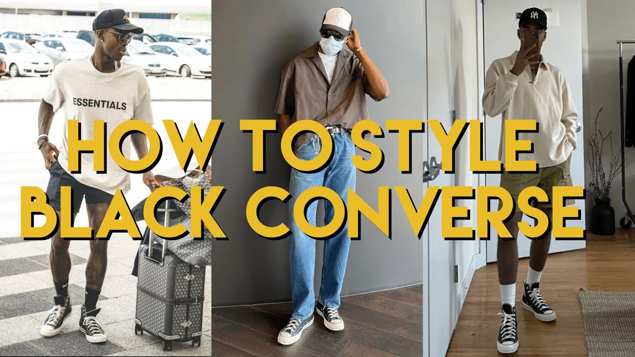 How to Style Black Converse | Men's Fashion Style 2022