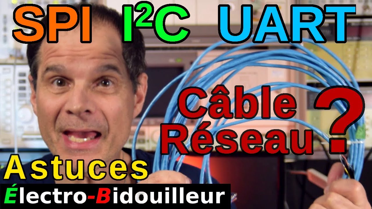 EB_#499 Astuces - Utilisation de Câble Réseau sur Liaison Série I2C, SPI...