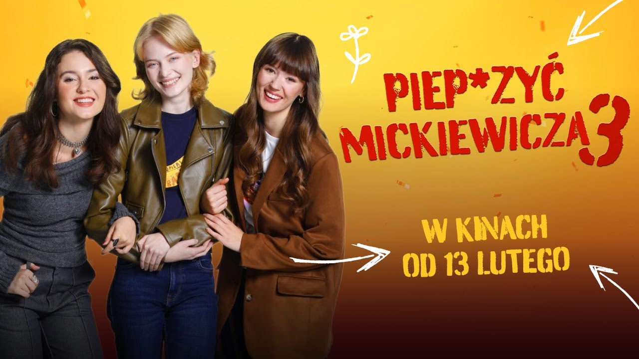 👉 Kup bilet, bo tego nie możesz przegapić. 😎 | „Piep*zyć Mickiewicza 3"