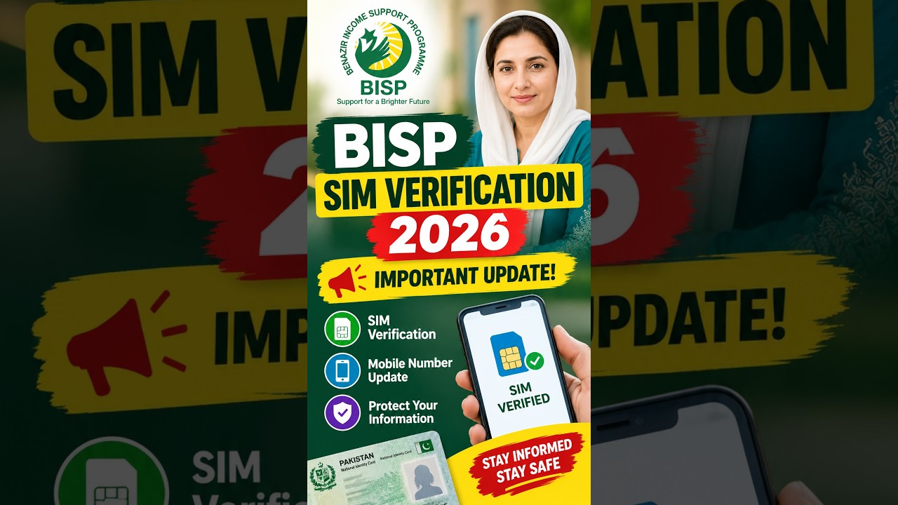 BISP SIM Verification 2026 | Important Update & Information for Beneficiaries