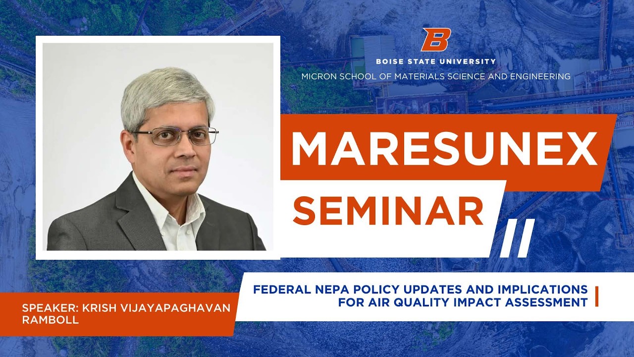 MARESUNEX Seminar: Federal NEPA policy updates and implications for air quality impact assessment