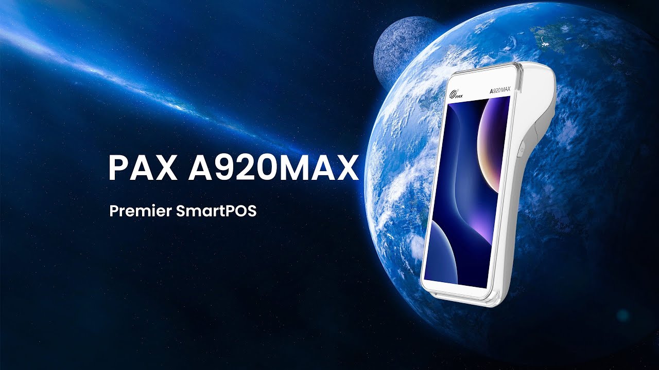 PAX A920MAX | Premier SmartPOS