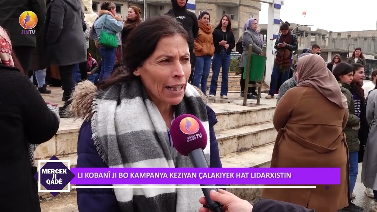 JINTV | LI KOBANÎ JI BO KAMPANYA KEZIYAN ÇALAKIYEN HAT LIDARXISTIN