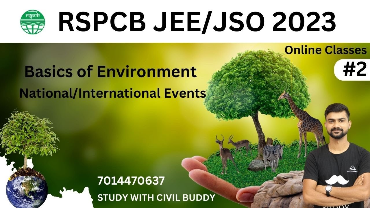 #02 | Basics of Environment | National/International Events | RSPCB JEE/JSO 2023 | By Bhadoriya Sir